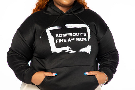 Somebody’s Mom Hoodie